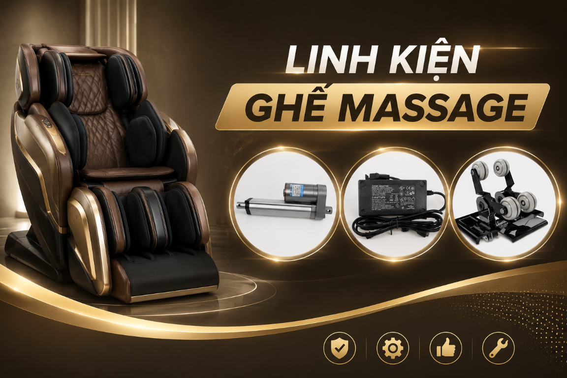 Linh Kiện Ghế Massage: Mua Ở Đâu Và Những Lưu Ý Khi Thay Thế Tại Nhà